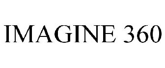 IMAGINE 360