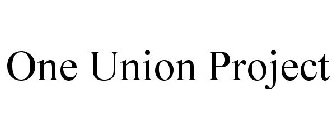ONE UNION PROJECT