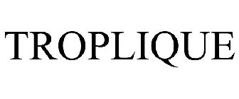 TROPLIQUE