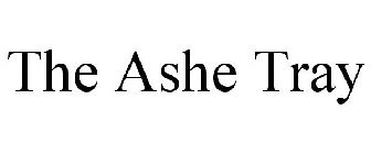THE ASHE TRAY