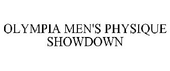 OLYMPIA MEN'S PHYSIQUE SHOWDOWN