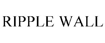 RIPPLE WALL