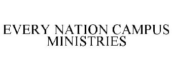 EVERY NATION CAMPUS MINISTRIES