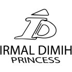 ID IRMAL DIMIH PRINCESS
