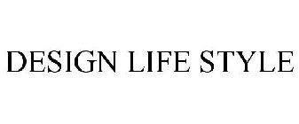 DESIGN LIFE STYLE