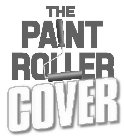 THE PAINT ROLLER COVER