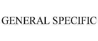 GENERAL SPECIFIC