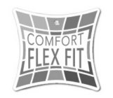 COMFORT FLEX FIT