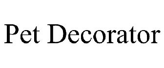 PET DECORATOR