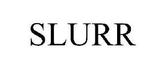 SLURR