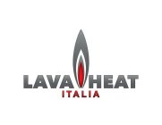 LAVA HEAT ITALIA