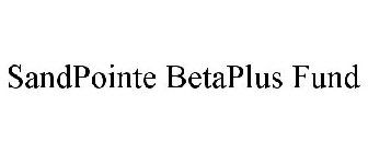 SANDPOINTE BETAPLUS FUND