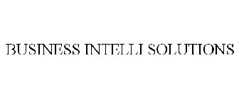BUSINESS INTELLI SOLUTIONS