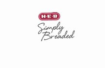 H·E·B SIMPLY BREADED