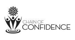 CHAIN OF CONFIDENCE