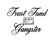 TRUST FUND GANGSTER HEIRS BANK CARD 0622 1228 0804 0711