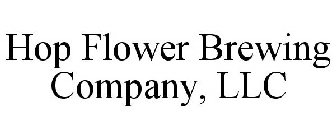 HOP FLOWER BREWING COMPANY, LLC