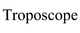TROPOSCOPE