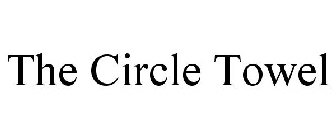 THE CIRCLE TOWEL