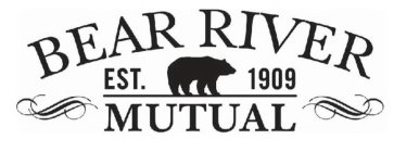 BEAR RIVER MUTUAL EST. 1909