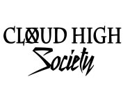 CLOUD HIGH SOCIETY X