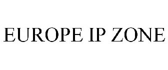 EUROPE IP ZONE