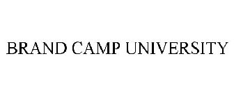 BRAND CAMP UNIVERSITY