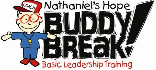NATHANIEL'S HOPE COACH BUDDY BREAK! BASIC LEADERSHIP TRAINING