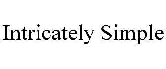 INTRICATELY SIMPLE