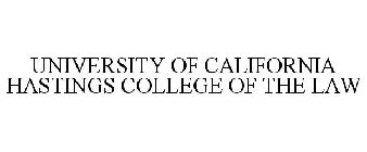 UNIVERSITY OF CALIFORNIA HASTINGS COLLEGE OF THE LAW
