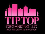 TIP TOP ORGANIZING LLC 
