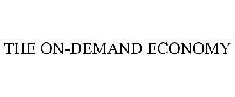 THE ON-DEMAND ECONOMY