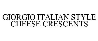 GIORGIO ITALIAN STYLE CHEESE CRESCENTS