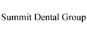 SUMMIT DENTAL GROUP