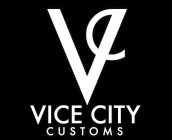 VC VICE CITY CUSTOMS