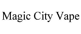 MAGIC CITY VAPE