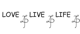 LOVE LIVE LIFE L 4 P