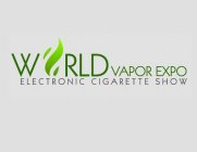 WORLD VAPOR EXPO ELECTRONIC CIGARETTE SHOW