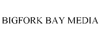 BIGFORK BAY MEDIA