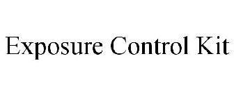 EXPOSURE CONTROL KIT
