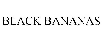 BLACK BANANAS