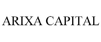 ARIXA CAPITAL