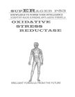 SUPERAGER P53 KNOWLEDGE TO POWER YOUR INTELLIGENCE SCIENTIST MADE SUPREME ANTI-AGING FORMULA OXIDATIVE STRESS REDUCTASE BRILLIANT FORMULA FROM THE FUTURE