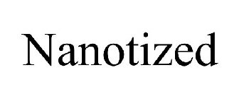 NANOTIZED