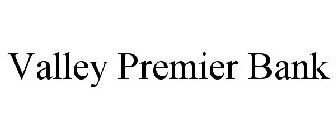 VALLEY PREMIER BANK