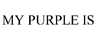 MY PURPLE IS