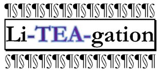 LI-TEA-GATION