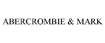 ABERCROMBIE & MARK