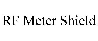 RF METER SHIELD