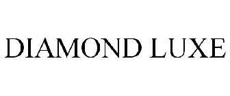 DIAMOND LUXE